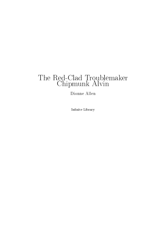 Cover of The Red-Clad Troublemaker Chipmunk Alvin