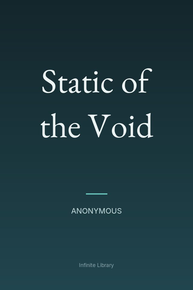 Cover of Static of the Void by Anonymous